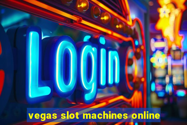 vegas slot machines online