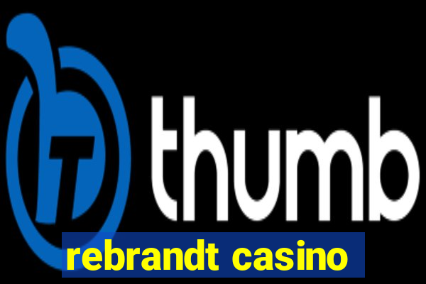 rebrandt casino