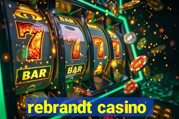 rebrandt casino