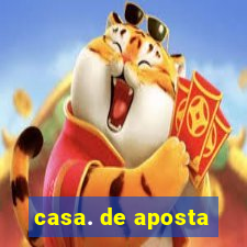 casa. de aposta