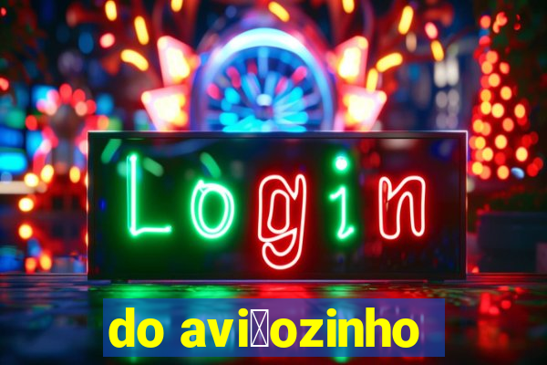 do avi茫ozinho