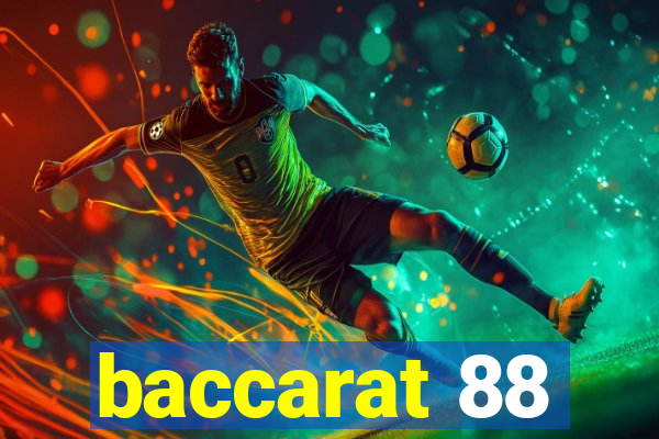 baccarat 88