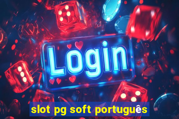 slot pg soft português