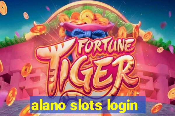 alano slots login