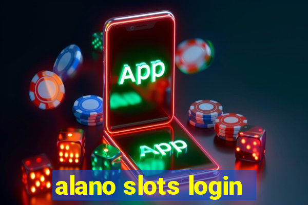 alano slots login