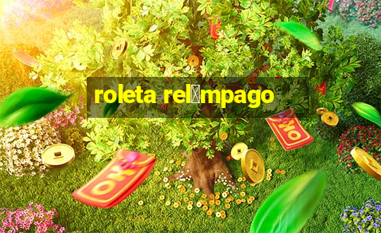 roleta rel芒mpago