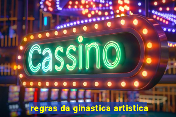 regras da ginastica artistica