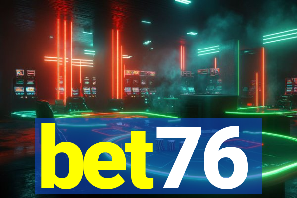 bet76