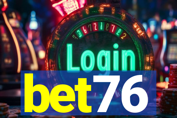 bet76