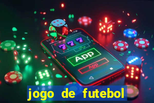 jogo de futebol que joga online