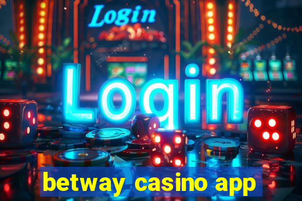 betway casino app