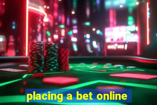 placing a bet online