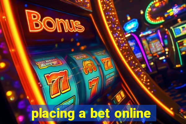 placing a bet online