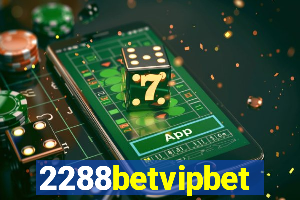 2288betvipbet