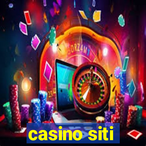 casino siti