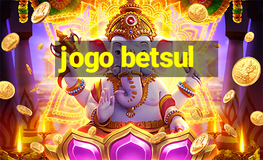 jogo betsul