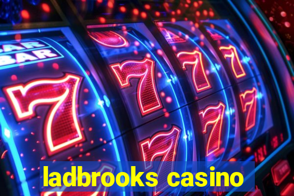 ladbrooks casino