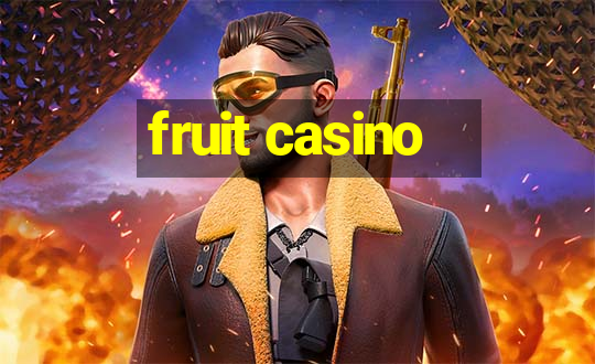 fruit casino