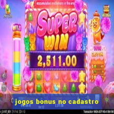 jogos bonus no cadastro