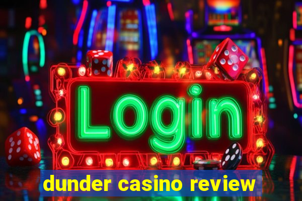 dunder casino review