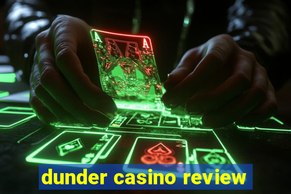 dunder casino review