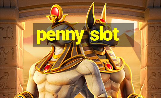 penny slot