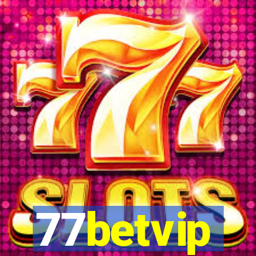 77betvip