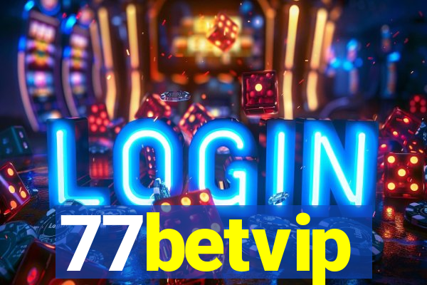 77betvip