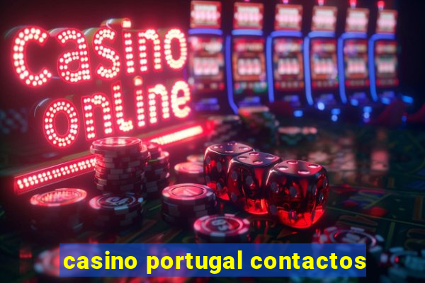 casino portugal contactos