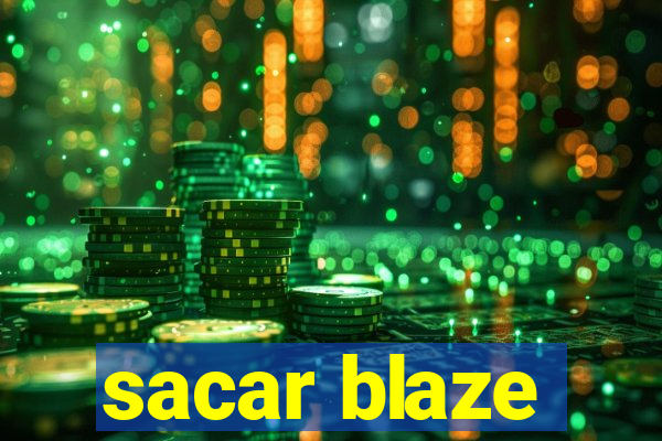 sacar blaze