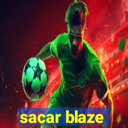 sacar blaze