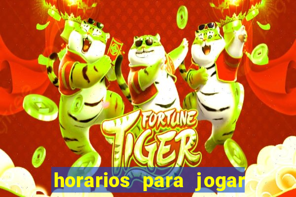 horarios para jogar fortune tiger