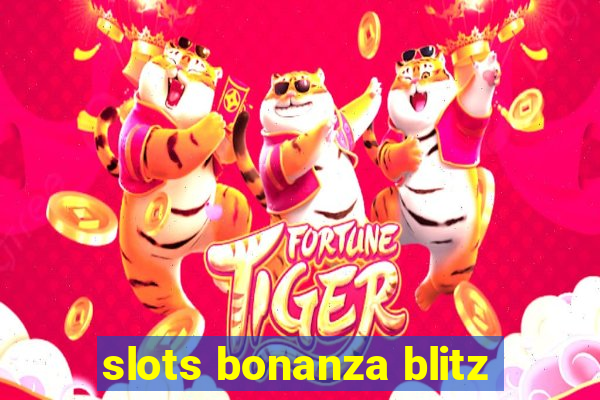 slots bonanza blitz