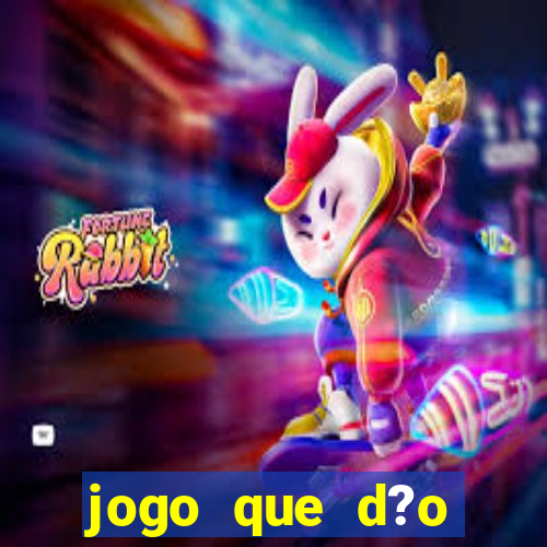 jogo que d?o dinheiro de verdade