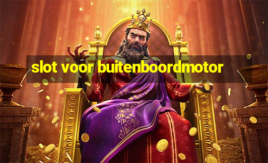 slot voor buitenboordmotor