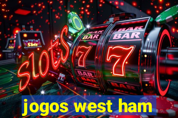 jogos west ham