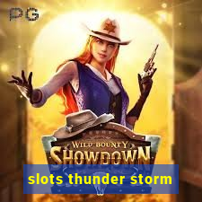 slots thunder storm