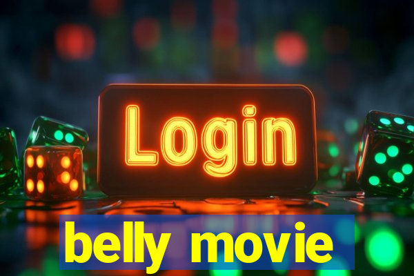 belly movie