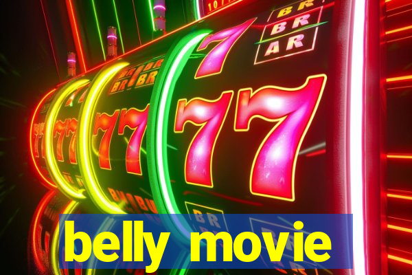 belly movie