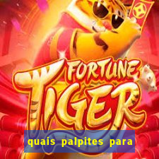 quais palpites para os jogos de hoje