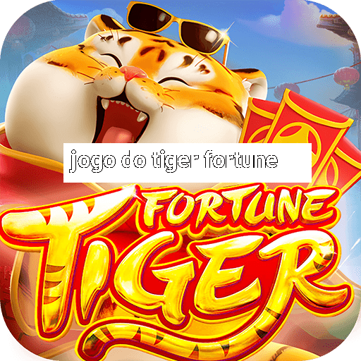 jogo do tiger fortune