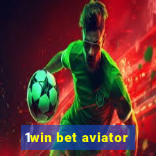 1win bet aviator