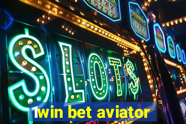 1win bet aviator