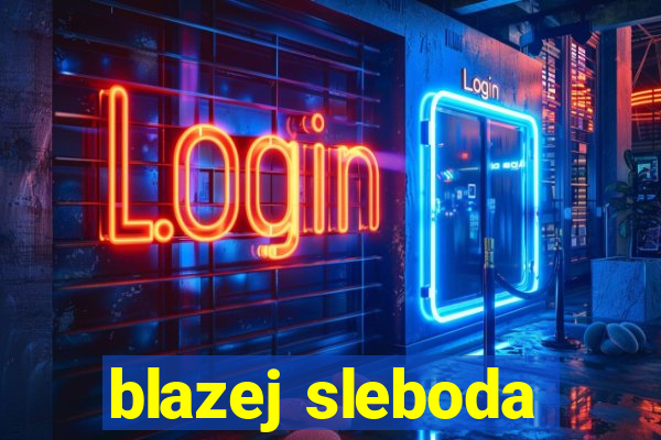 blazej sleboda