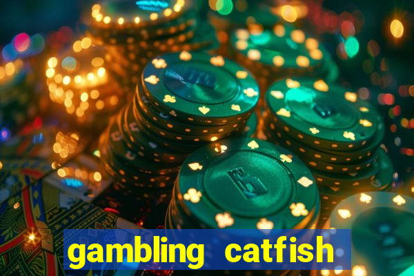 gambling catfish bend casino