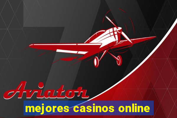 mejores casinos online