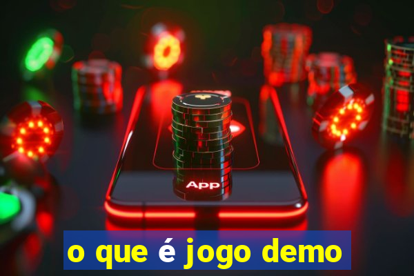 o que é jogo demo