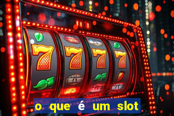 o que é um slot de expans?o