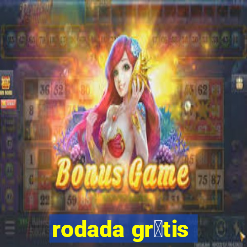 rodada gr谩tis