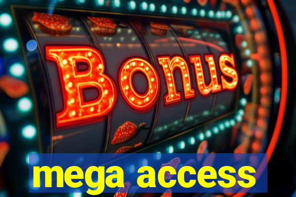 mega access